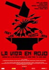 La vida en rojo (2008)