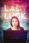 Lady Luck (2018)