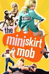 The Mini-Skirt Mob (1968)