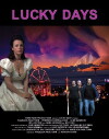 Lucky Days (2008)