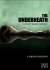 The Underneath (2006)