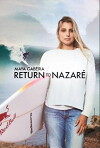 Maya Gabeira: Return to Nazaré (2016)