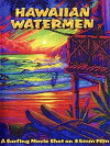 Hawaiian Watermen (1999)