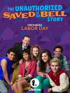 The Unauthorized Saved by the Bell Story (2014)