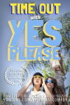 Time Out with Yes Please! (2015)