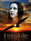 Il volo di Dio (2009)