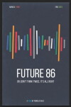 Future 86 or: Don't Think Twice, It's All Right (2015)