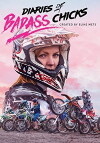 Diaries of Badass Chicks (2018)