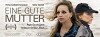 Eine gute Mutter (2017)