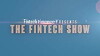 The Fintech Show (2018)