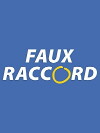 Faux Raccord (2010)