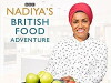 Nadiya's British Food Adventure (2017)