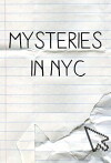Mysteries in Nyc: An Interactive Series (2016)