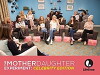The Mother/Daughter Experiment: Celebrity Edition (2016)