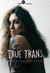 True Trans with Laura Jane Grace (2014)