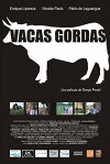Vacas gordas (2007)