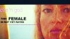 eVe N' god ; This Female is Not Yet Rated (TM) (2016)