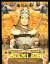 Jhansi Ki Rani Laxmibai (2012)