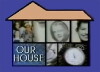 Our House (1986)