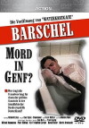 Barschel: A Murder in Geneva (1993)