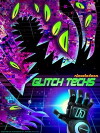 Glitch Techs (2019)