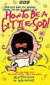 How to Be a Little Sod (1995)