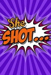 SheShotTV (2016)