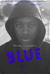 Theron Madison's Blue (2017)