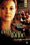 Cries in the Dark (2006)
