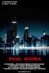 Dual Mania (2017)
