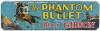 The Phantom Bullet (1926)