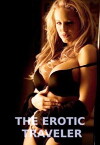 The Erotic Traveler (2007)
