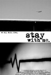 Stay with Me (2005)