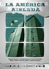La América aislada (2009)