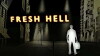 Fresh Hell (2011)