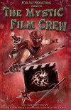 The Mystic Film Crew (2019)
