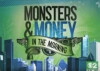 Monsters and Money in the Morning (2010)
