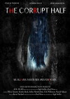 The Corrupt Half (2017)