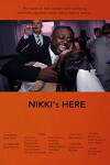 Nikki's Here (2018)