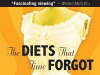 The Diets That Time Forgot (2008)