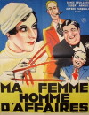 Ma femme... homme d'affaires (1932)