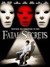 Fatal Secrets (2009)