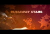 Runaway Stars (2008)