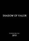 Shadow of Valor (2015)