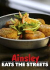 Ainsley Eats the Streets (2014)