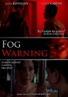 Fog Warning (2008)