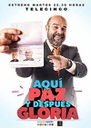 Aquí Paz y después Gloria (2015)