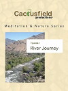 Meditation & Nature: River Journey (2017)