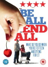 The Be All and End All (2009)