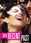 Her Recent Past (2016)